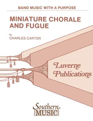 Charles Carter: Miniature Chorale and Fugue