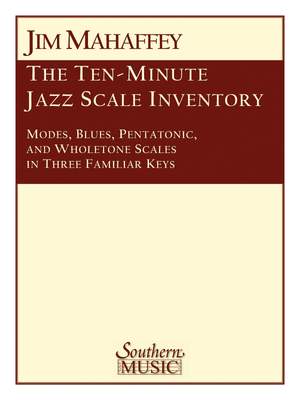 Jim Mahaffey: 10-Minute Jazz Scale Inventory