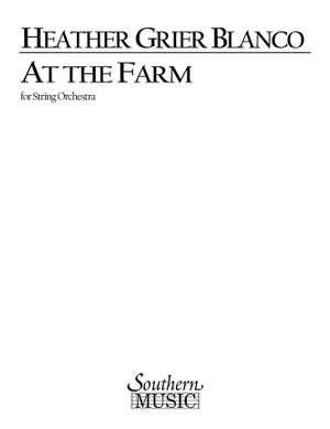 Heather Blanco: At The Farm