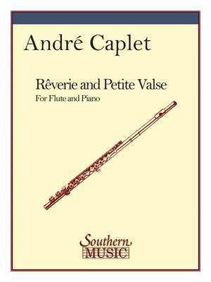 A. Caplet: Reverie And Petite Valse ( Waltz
