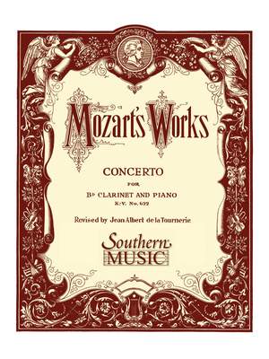 Wolfgang Amadeus Mozart: Concerto In B Flat, K622