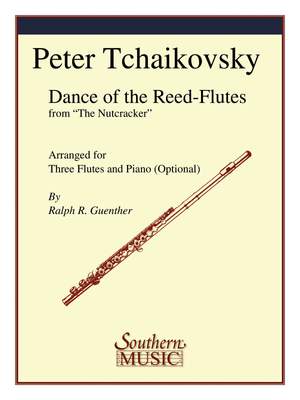 Pyotr Ilyich Tchaikovsky: Dance Of The Reed Flutes