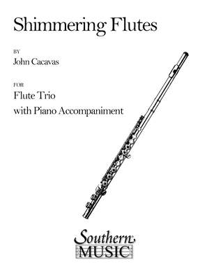 John Cacavas: Shimmering Flutes