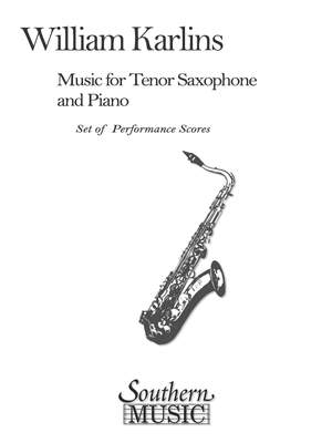 William Karlins: Music for Tenor Saxophone and Piano