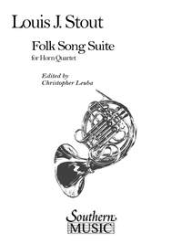 Louis Stout: Folk Song Suite