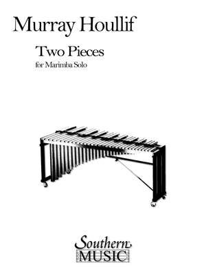 Murray Houllif: Two Pieces for Marimba