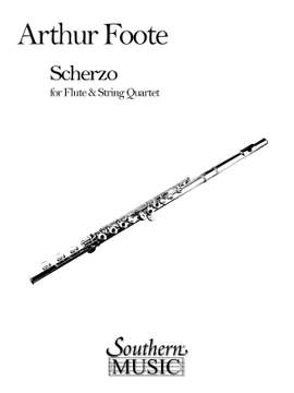 Arthur Foote: Scherzo for Flute & String Quartet