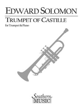 Edward Solomon: Trumpet of Castille