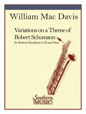 Robert Schumann: Variations on a Theme of Robert Schumann