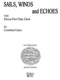 Crawford Gates: Sails, Winds and Echoes