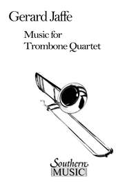Gerard Jaffe: Music for Trombone Quartet