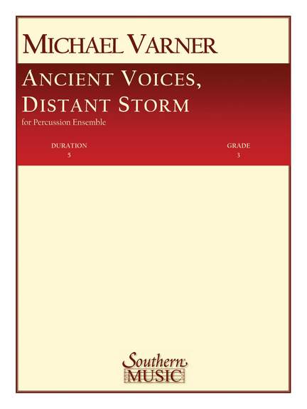 Michael Varner: Ancient Voices, Distant Storms