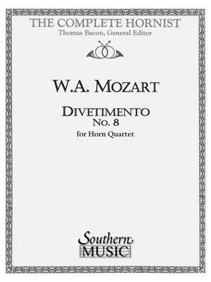 Wolfgang Amadeus Mozart: Divertimento No. 8