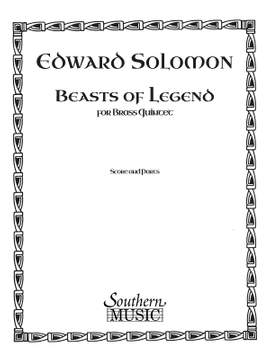 Edward Solomon: Beasts Of Legend