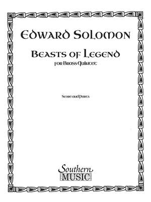 Edward Solomon: Beasts Of Legend
