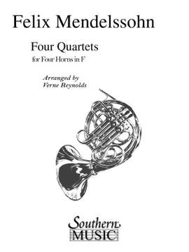 Felix Mendelssohn Bartholdy: Four (4) Quartets