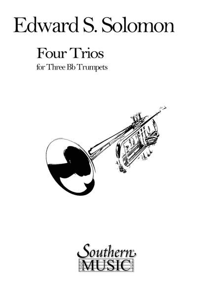 Edward Solomon: Four (4) Trios
