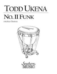 Todd Ukena: No. II Funk