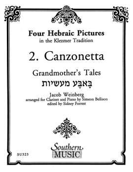 Jacob Weinberg: Four Hebraic Pictures (Canzonetta)