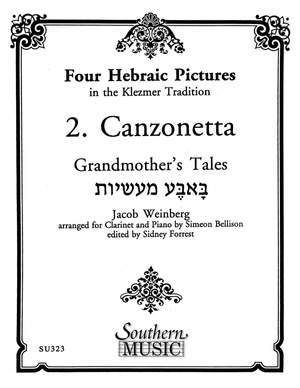 Jacob Weinberg: Four Hebraic Pictures (Canzonetta)