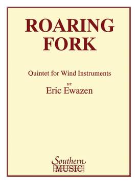 Eric Ewazen: Roaring Fork Quintet