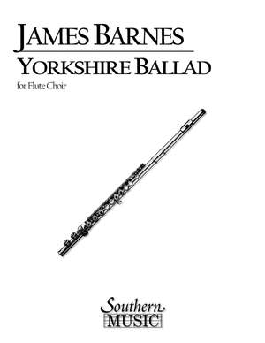 James Barnes: Yorkshire Ballad