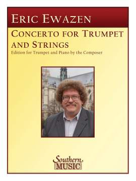 Eric Ewazen: Concerto for Trumpet