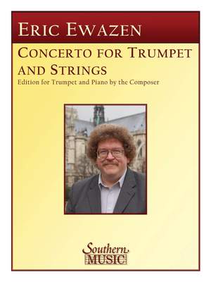 Eric Ewazen: Concerto for Trumpet