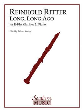Reinhold Ritter: Long, Long Ago, Op. 12