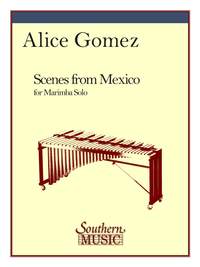 Alice Gomez: Scenes from Mexico