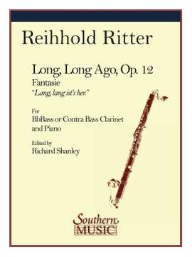 Reinhold Ritter: Long, Long Ago, Op. 12
