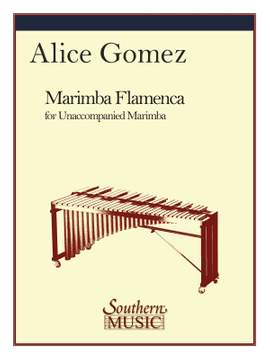 Alice Gomez: Marimba Flamenca
