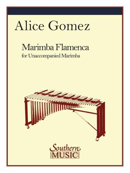 Alice Gomez: Marimba Flamenca