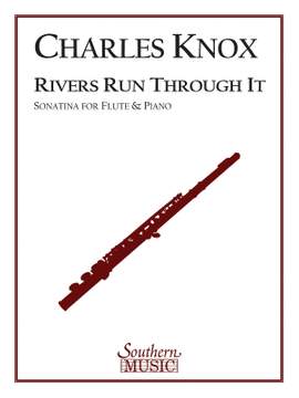 Charles Knox: Rivers Run Through It