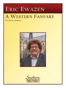 Eric Ewazen: Western Fanfare