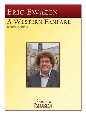 Eric Ewazen: Western Fanfare