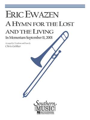 Eric Ewazen: A Hymn for the Lost and the Living