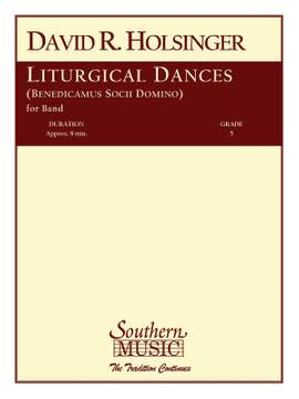 David R. Holsinger: Liturgical Dances