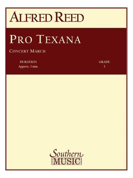 Alfred Reed: Pro Texana