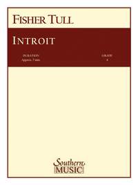 Fisher Tull: Introit
