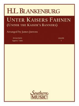 Hermann Ludwig Blankenburg: Unter Kaisers Fahnen (Under the Kaiser's Banner)