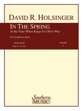 David R. Holsinger: In the Spring at the Time Kings Go Off to War