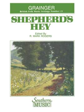 Percy Aldridge Grainger: Shepherd's Hey