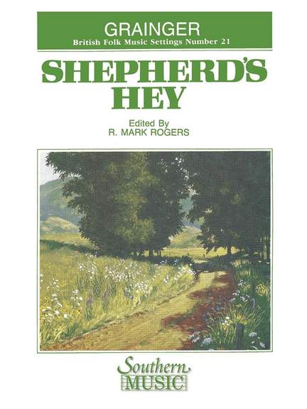 Percy Aldridge Grainger: Shepherd's Hey