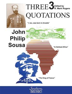 John Philip Sousa: Three Quotations (Suite)