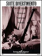 Jay W. Gilbert: Suite Divertimento