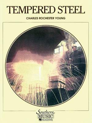 Charles Rochester Young: Tempered Steel