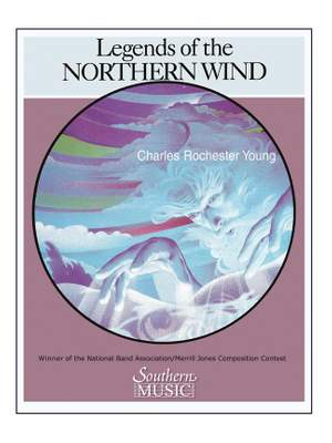 Charles Rochester Young: Legends of the Northern Wind