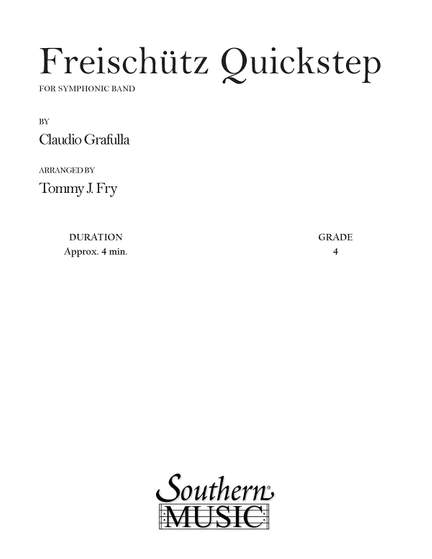 Claudio S. Grafulla: Freischutz Quickstep