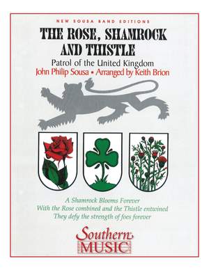 John Philip Sousa: The Rose, Shamrock & Thistle